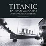Titanic in photograhs