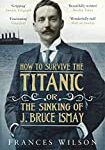 The Sinking of J. Bruce Ismay
